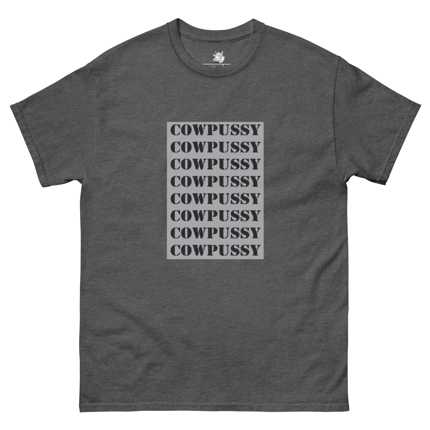 CowPussy Words T-Shirt